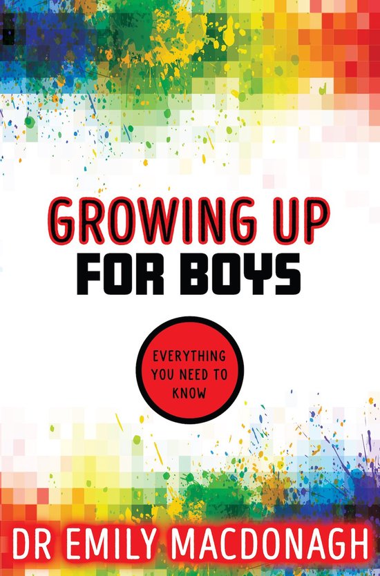 Growing Up for Boys: Everything You Need to Know - cover