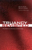 Truancy Revisited