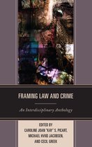 The Fairleigh Dickinson University Press Series in Law, Culture, and the Humanities- Framing Law and Crime