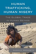 Human Trafficking Human Misery