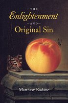The Life of Ideas - The Enlightenment and Original Sin