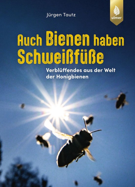 Auch Bienen haben Schweißfüße - cover