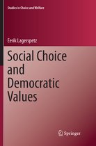Studies in Choice and Welfare- Social Choice and Democratic Values