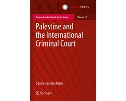 Palestine and the International Criminal Court