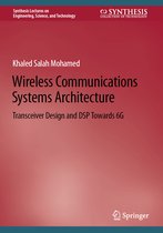 Synthesis Lectures on Engineering, Science, and Technology- Wireless Communications Systems Architecture