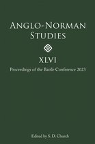 Anglo-Norman Studies- Anglo-Norman Studies XLVI