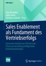 FOM-Edition- Sales Enablement als Fundament des Vertriebserfolgs