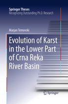 Springer Theses- Evolution of Karst in the Lower Part of Crna Reka River Basin