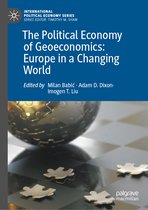 International Political Economy Series-The Political Economy of Geoeconomics: Europe in a Changing World