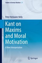 Studies in German Idealism- Kant on Maxims and Moral Motivation