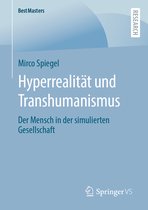 BestMasters- Hyperrealität und Transhumanismus
