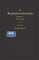 Die Wechselstromtechnik- Die Transformatoren