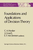 The University of Western Ontario Series in Philosophy of Science- Foundations and Applications of Decision Theory