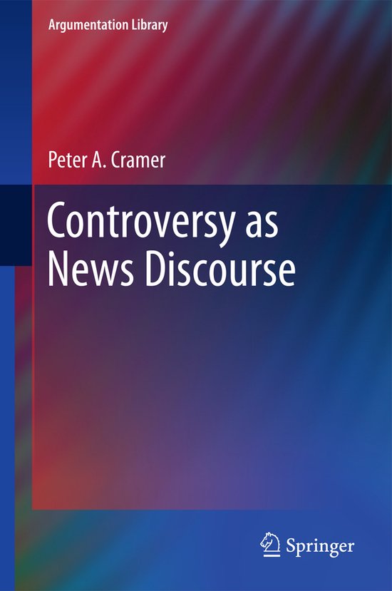 Argumentation Library19- Controversy as News Discourse - cover