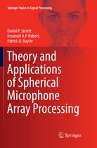 Springer Topics in Signal Processing- Theory and Applications of Spherical Microphone Array Processing