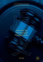 Governing China in the 21st Century- China and the International Criminal Court