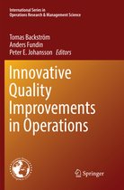 International Series in Operations Research & Management Science- Innovative Quality Improvements in Operations