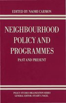 Policy Studies Organization Series- Neighbourhood Policy and Programmes