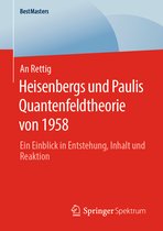 BestMasters- Heisenbergs und Paulis Quantenfeldtheorie von 1958