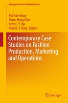 Springer Series in Fashion Business- Contemporary Case Studies on Fashion Production, Marketing and Operations