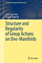 Springer Monographs in Mathematics- Structure and Regularity of Group Actions on One-Manifolds