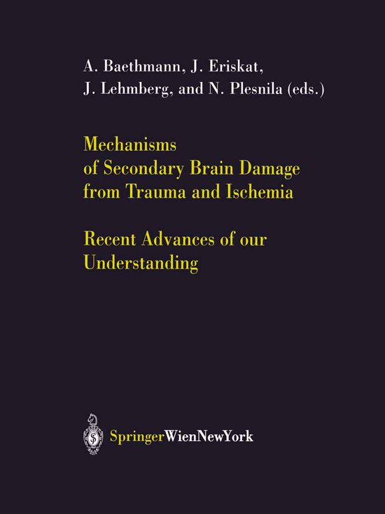 Mechanisms of Secondary Brain Damage from Trauma and Ischemia ...