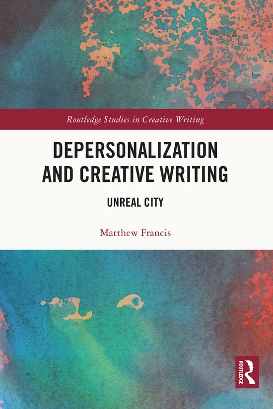 Routledge Studies in Creative Writing- Depersonalization and ... - cover