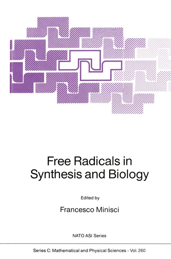 NATO Science Series C- Free Radicals in Synthesis and Biology ...