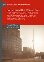 Palgrave Studies in Economic History- Socialism with a Human Face
