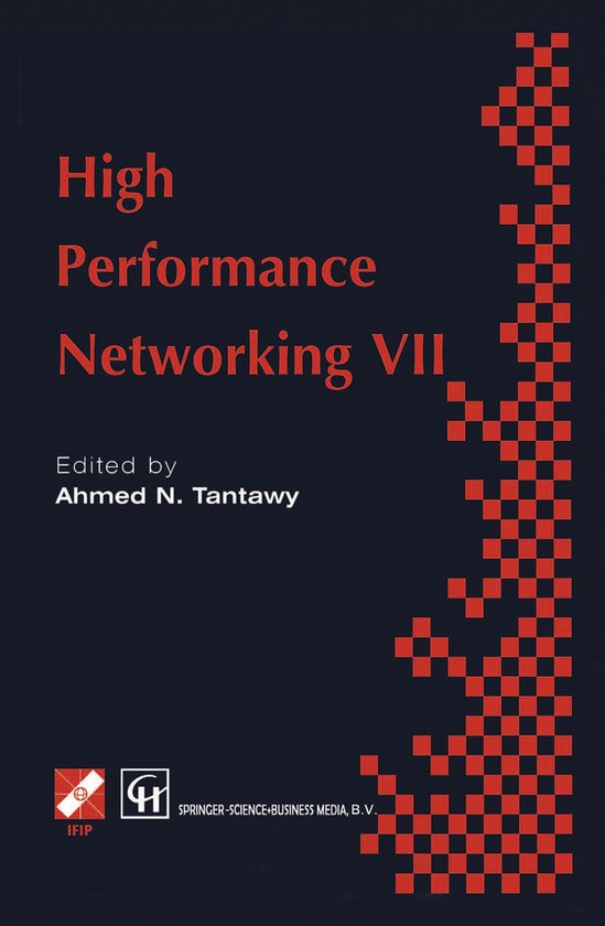 High Performance Networking VII | 9781475754018 | A. Tantawy | Boeken | bol