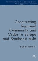 Constructing Regional Community and Order in Europe and Southeast Asia