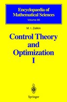 Encyclopaedia of Mathematical Sciences- Control Theory and Optimization I
