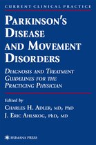 Current Clinical Practice- Parkinson’s Disease and Movement Disorders