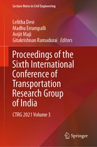 Lecture Notes in Civil Engineering- Proceedings of the Sixth International Conference of Transportation Research Group of India