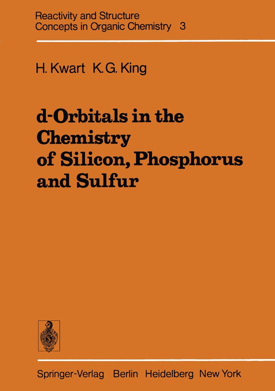 D-Orbitals in the Chemistry of Silicon, Phosphorus and Sulfu ... - cover