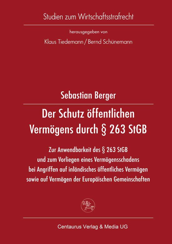 Studien zum Wirtschaftsstrafrecht- Der Schutz öffentlichen  ... - cover