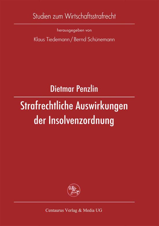 Studien zum Wirtschaftsstrafrecht11- Strafrechtliche Auswirk ... - cover