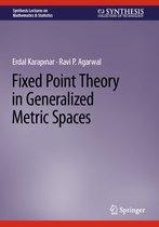 Synthesis Lectures on Mathematics & Statistics- Fixed Point Theory in Generalized Metric Spaces