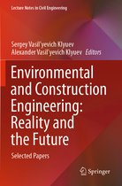 Environmental and Construction Engineering Reality and the Future