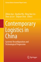 Current Chinese Economic Report Series- Contemporary Logistics in China