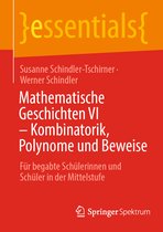 essentials- Mathematische Geschichten VI – Kombinatorik, Polynome und Beweise