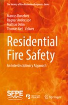 The Society of Fire Protection Engineers Series- Residential Fire Safety