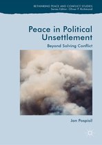 Rethinking Peace and Conflict Studies- Peace in Political Unsettlement