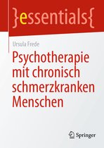 essentials- Psychotherapie mit chronisch schmerzkranken Menschen