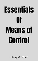 Essentials Of Means of Control