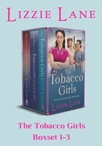The Tobacco Girls Series Books 1-3