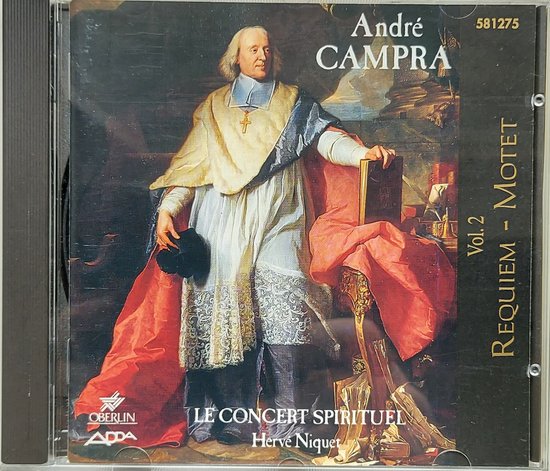 Een schilderij van André Campra, gekleed in religieuze gewaden met een witte jurk, kant en een rode mantel. Met de tekst "REQUIEM - MOTET Vol. 2".