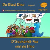D'Gschänkli-Fee und de Dino