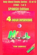 Holy Ghost School Book Series 12 - 4 – Hour Interviews in Hell - SPANISH EDITION