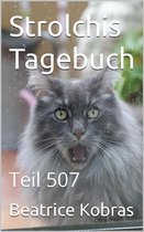 Strolchis Tagebuch 507 - Strolchis Tagebuch - Teil 507